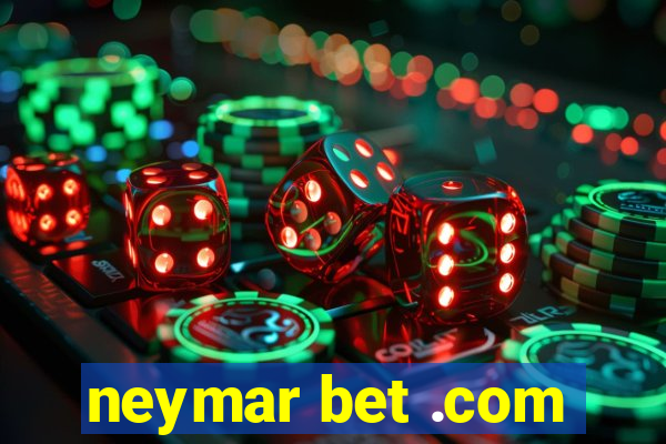 neymar bet .com